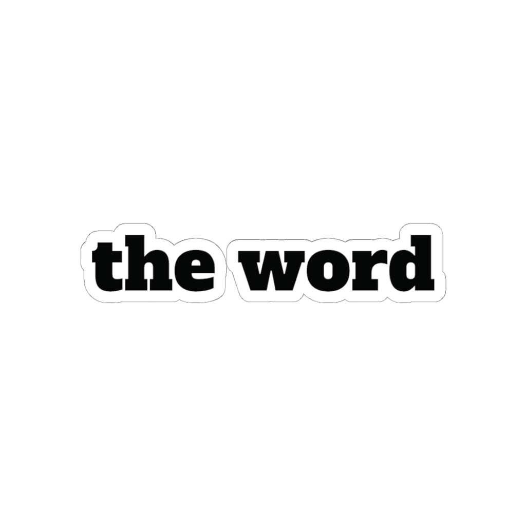 "The Word" Sticker