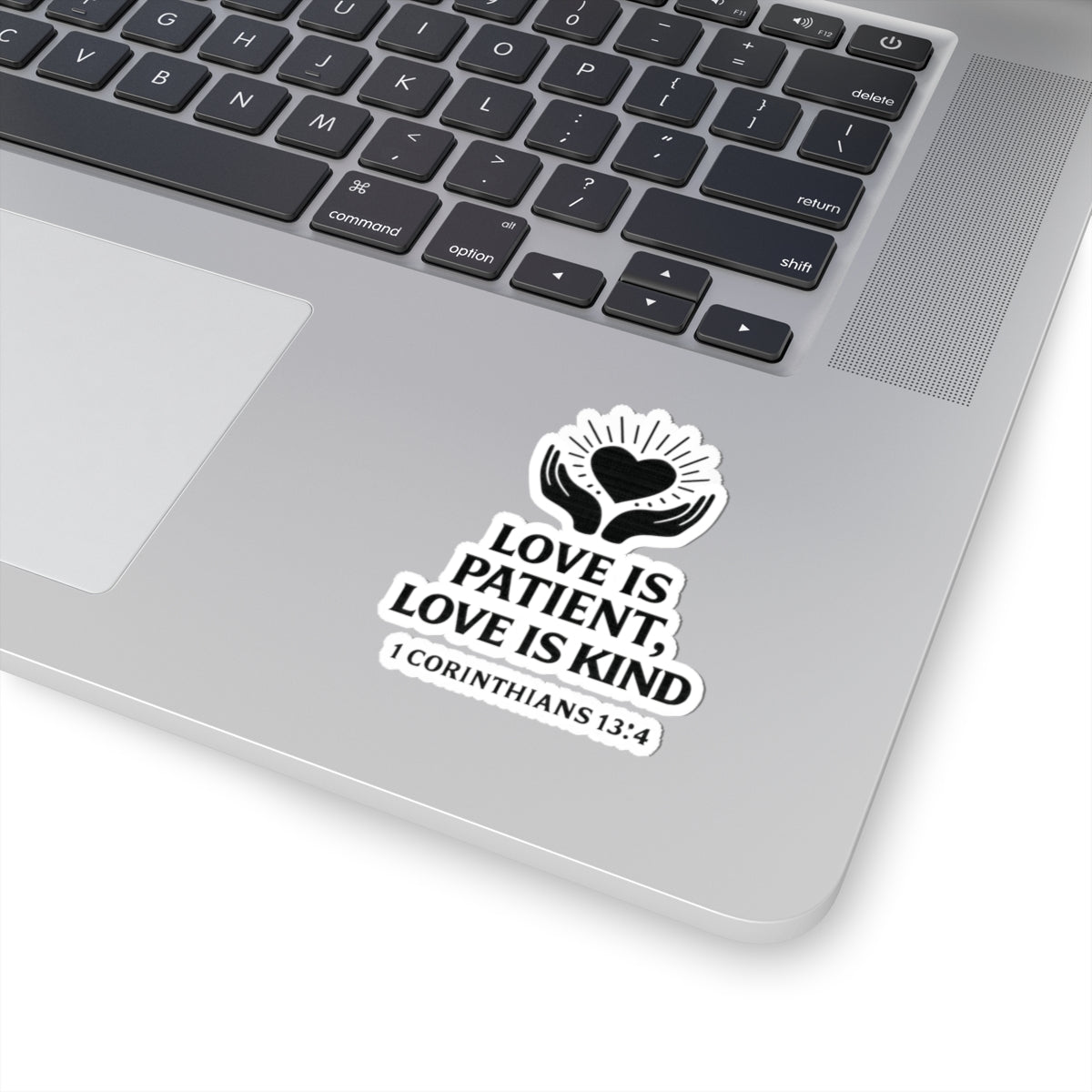 Christian Scripture Sticker — “Love Is Patient Love Is Kind” (1 Corinthians 13:4)
