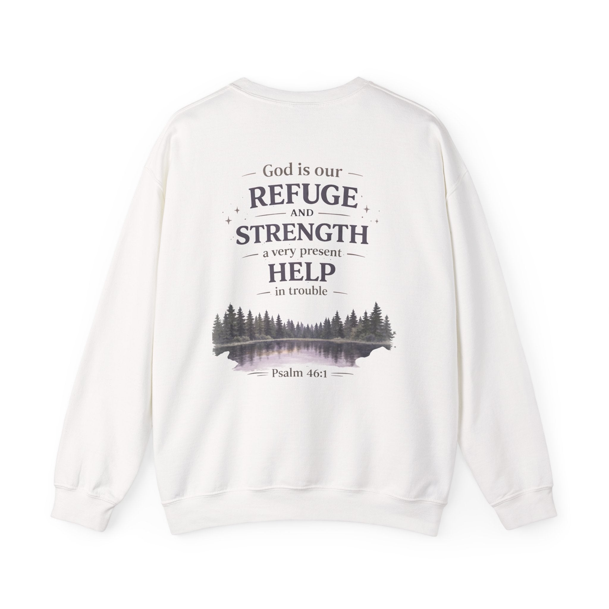 God is Our Refuge Sweatshirt