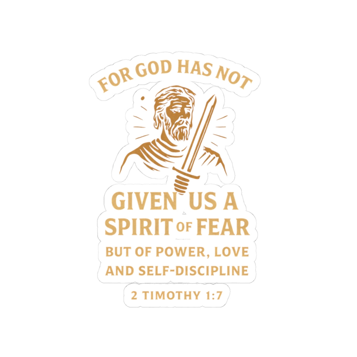 Christian Scripture Sticker — “For God Has Not Given Us a Spirit of Fear” (2 Timothy 1:7)